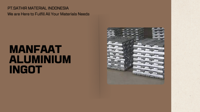 Manfaat Aluminium Ingot